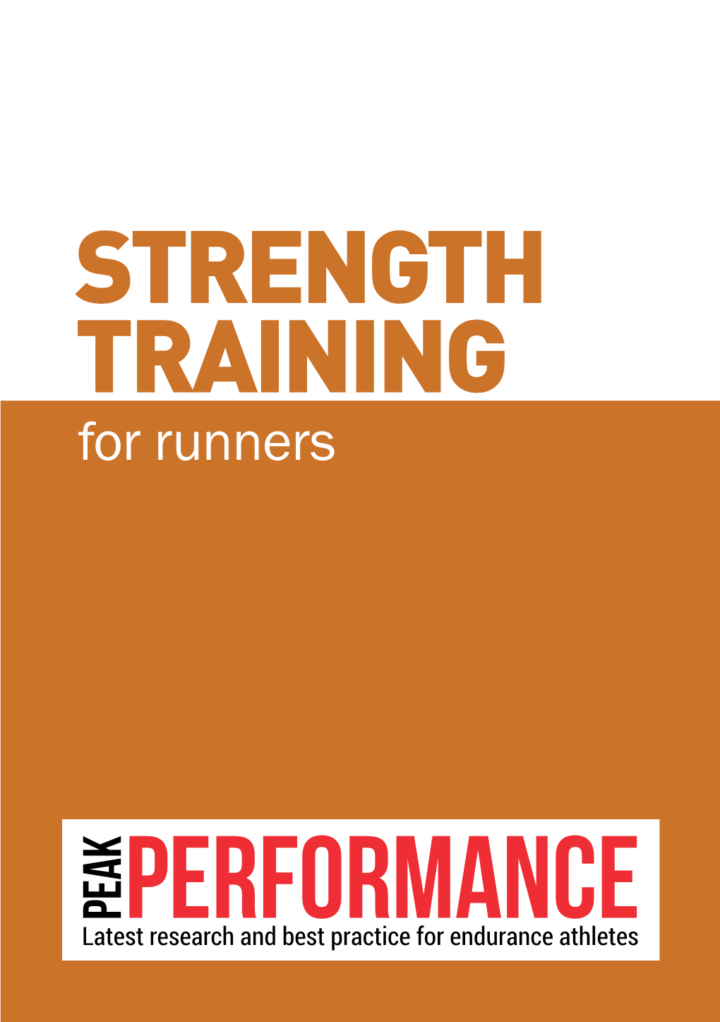 STRENGTH TRAINING for Runners Strength Training for Runners Strength Training for Runners