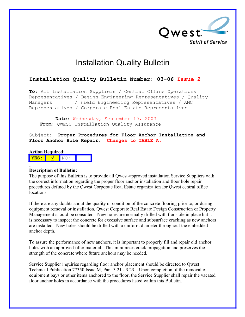 Installation Quality Bulletin Number: 03-06 Issue 2