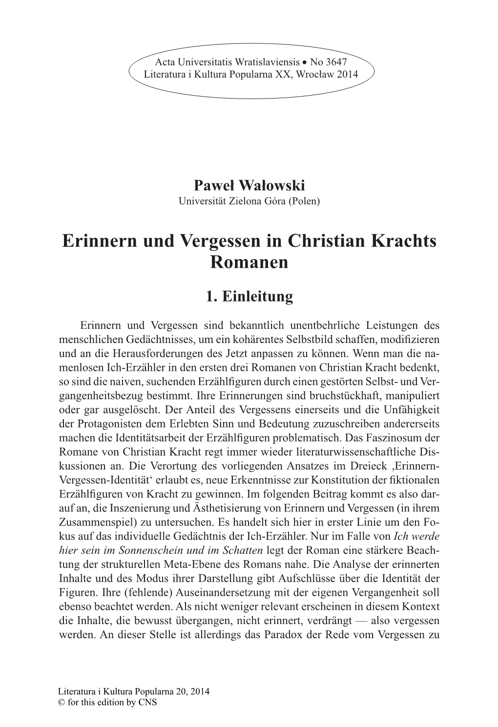 Erinnern Und Vergessen in Christian Krachts Romanen