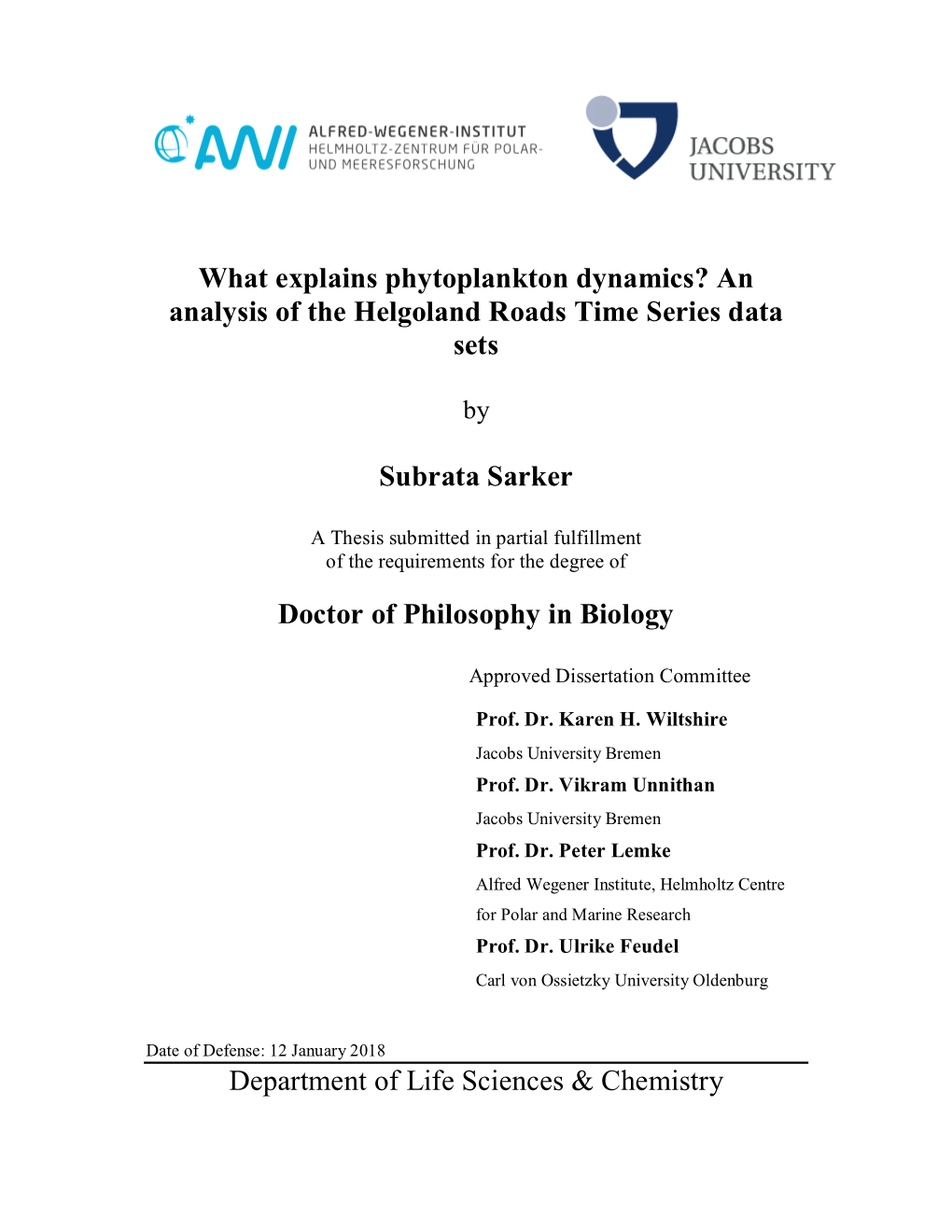 What Explains Phytoplankton Dynamics? an Analysis of the Helgoland Roads Time Series Data Sets