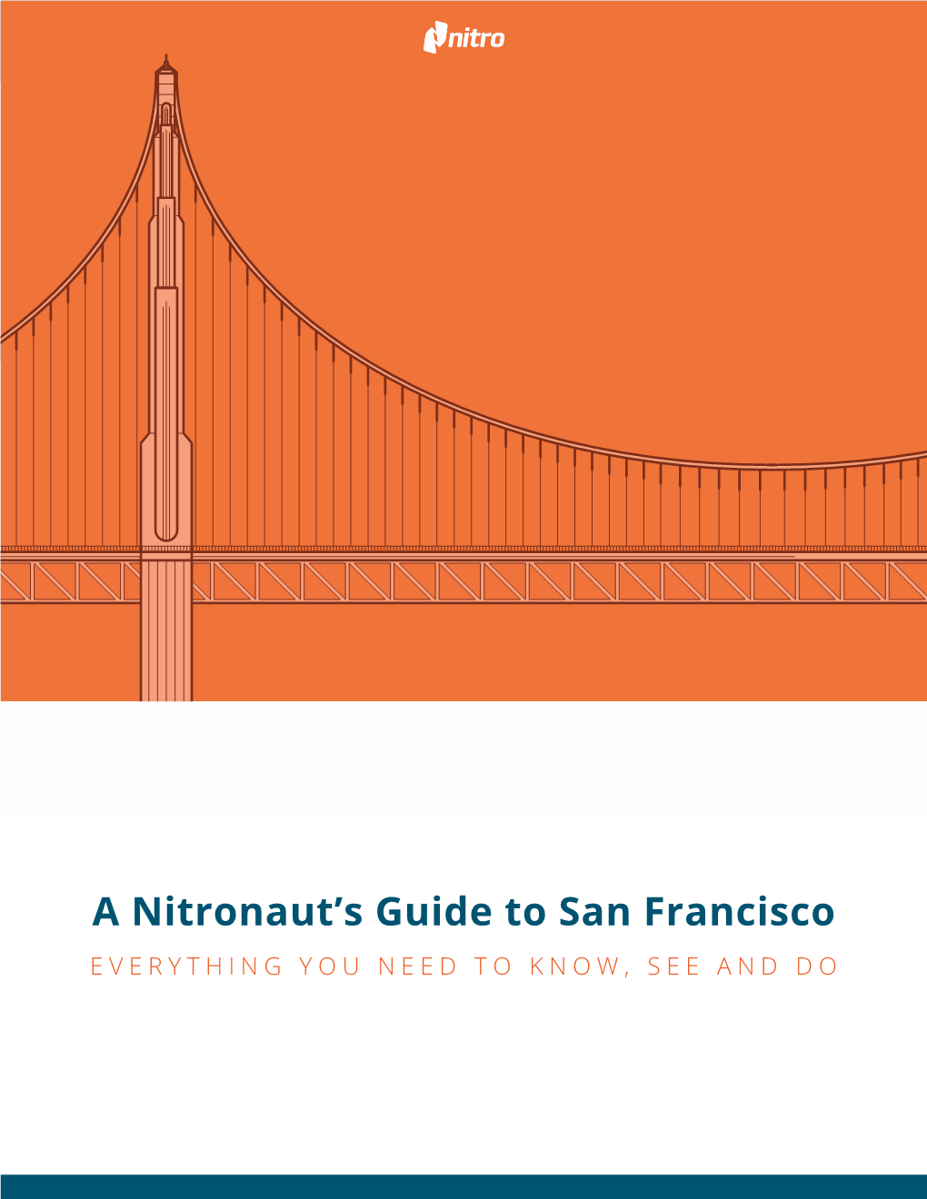 A Nitronaut's Guide to San Francisco