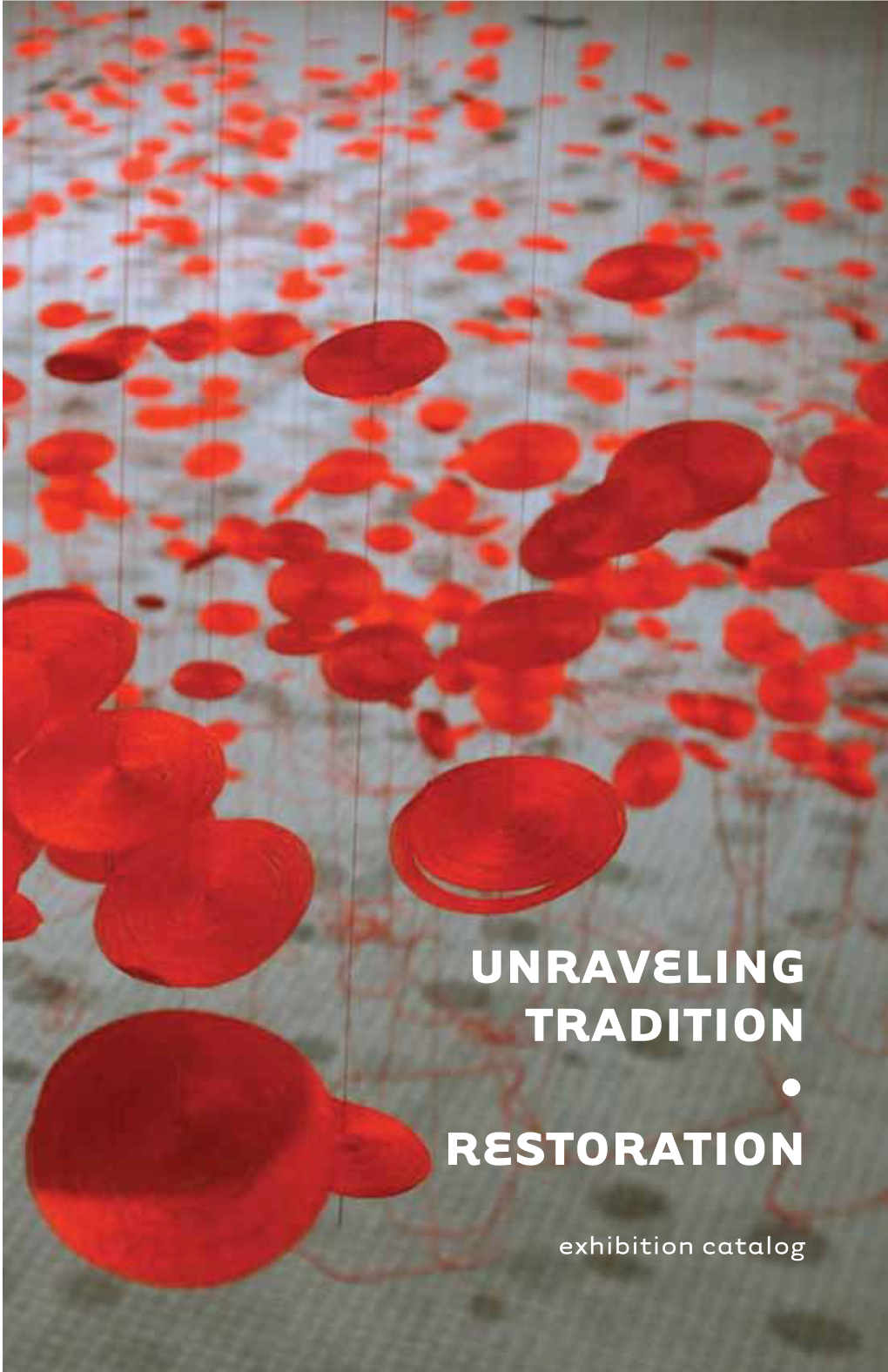 Unraveling Tradition Restoration