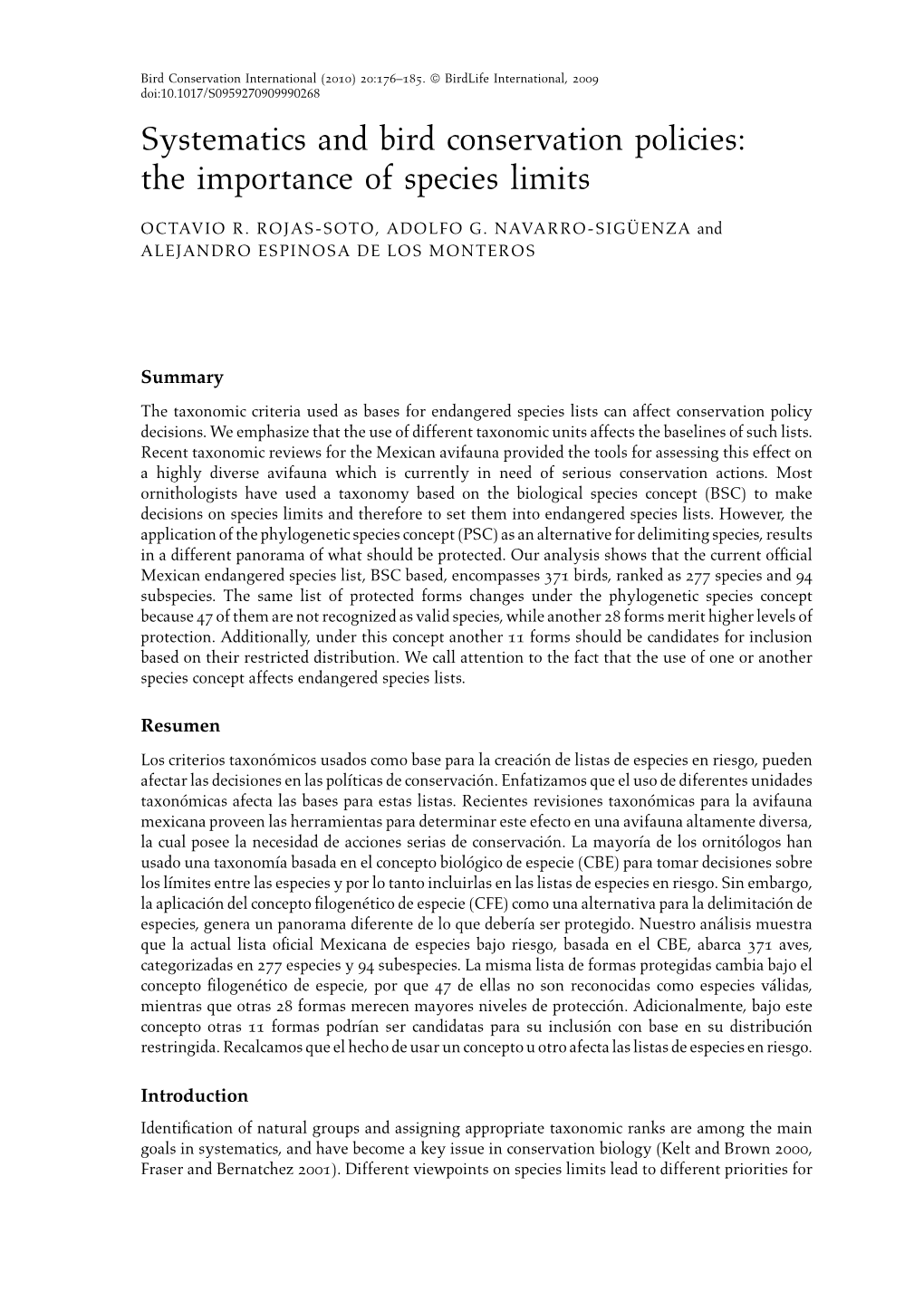 Systematics and Bird Conservation Policies: the Importance of Species Limits