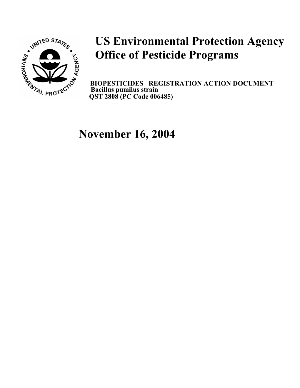 Technical Document for Bacillus Pumilus QST 2808 Also Referred To