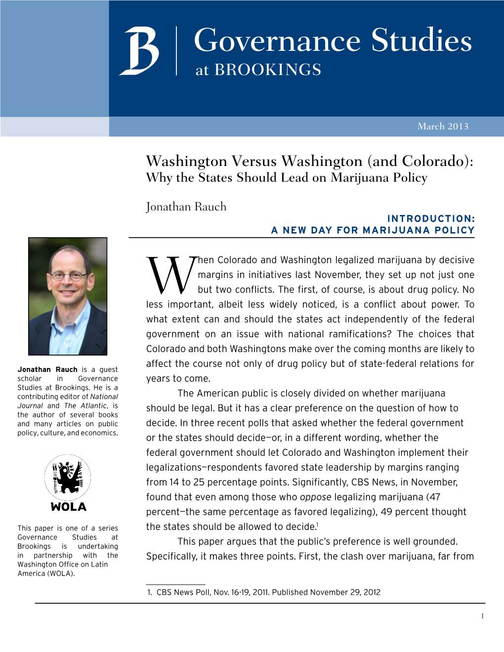 Washington Versus Washington (And Colorado):Why the States Should Lead on Marijuana Policy