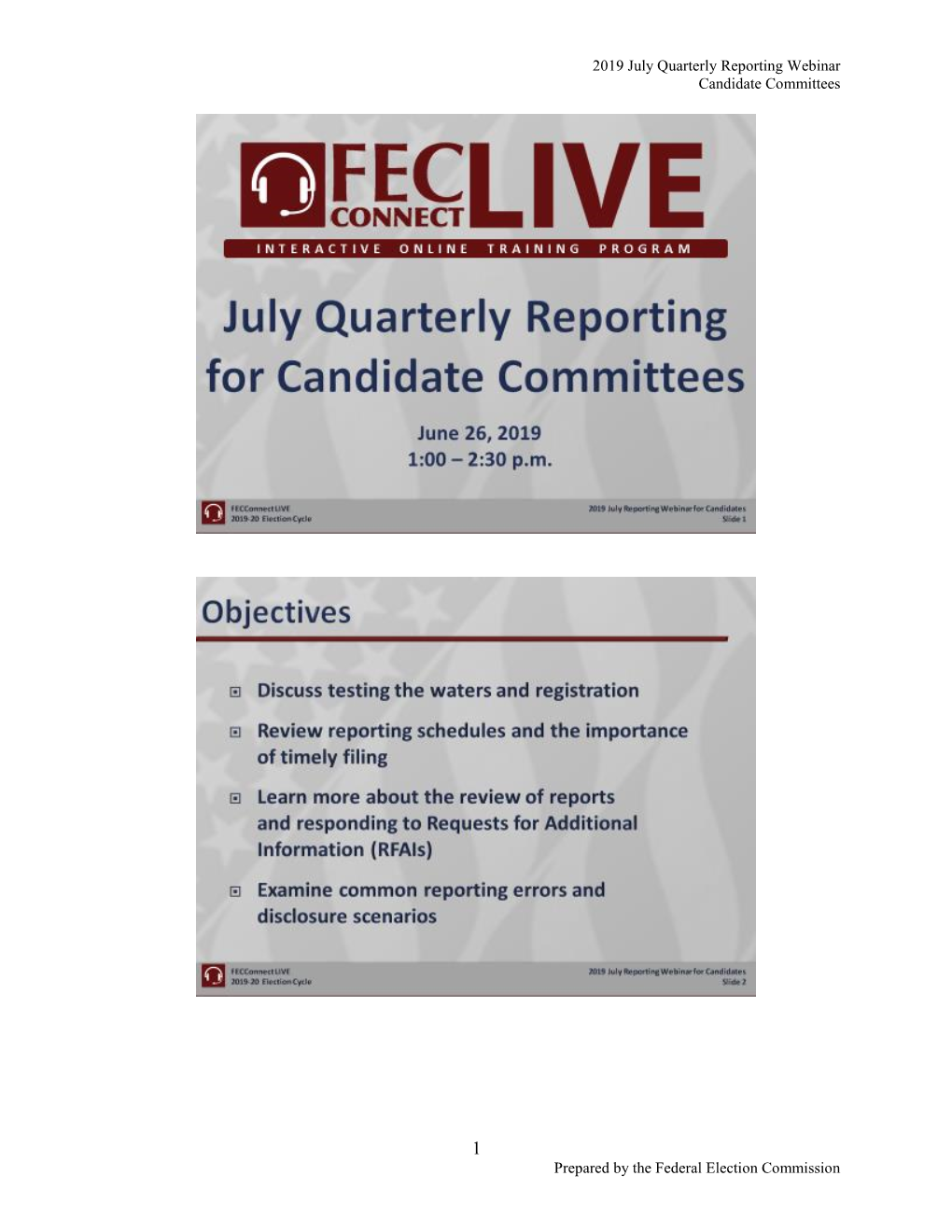 2019 July Quarterly Reporting Webinar Candidate Committees