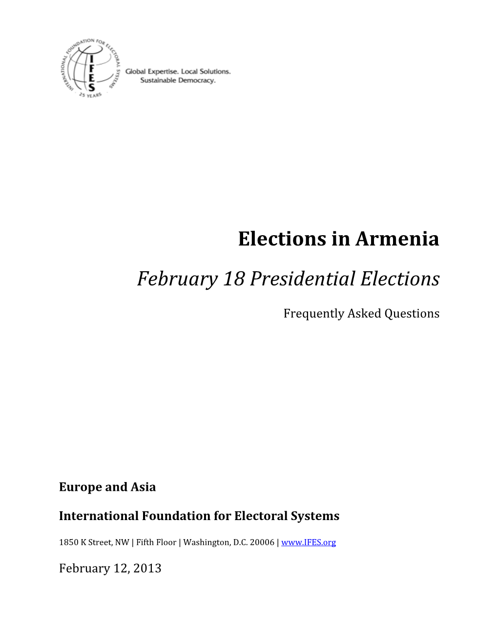 Elections in Armenia February 18 Presidential Elections