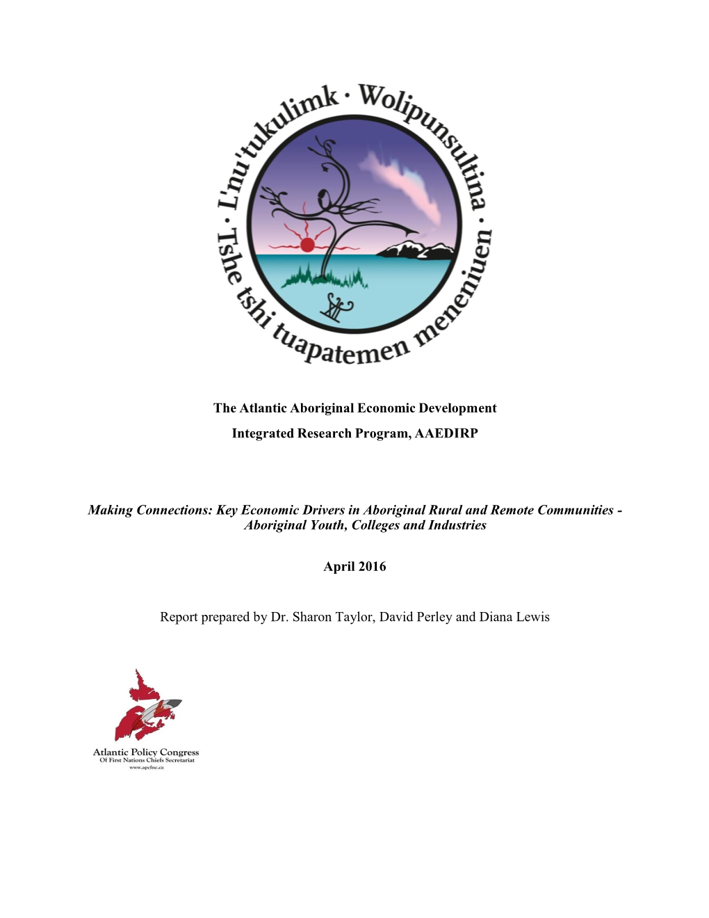 The Atlantic Aboriginal Economic Development Integrated Research Program, AAEDIRP