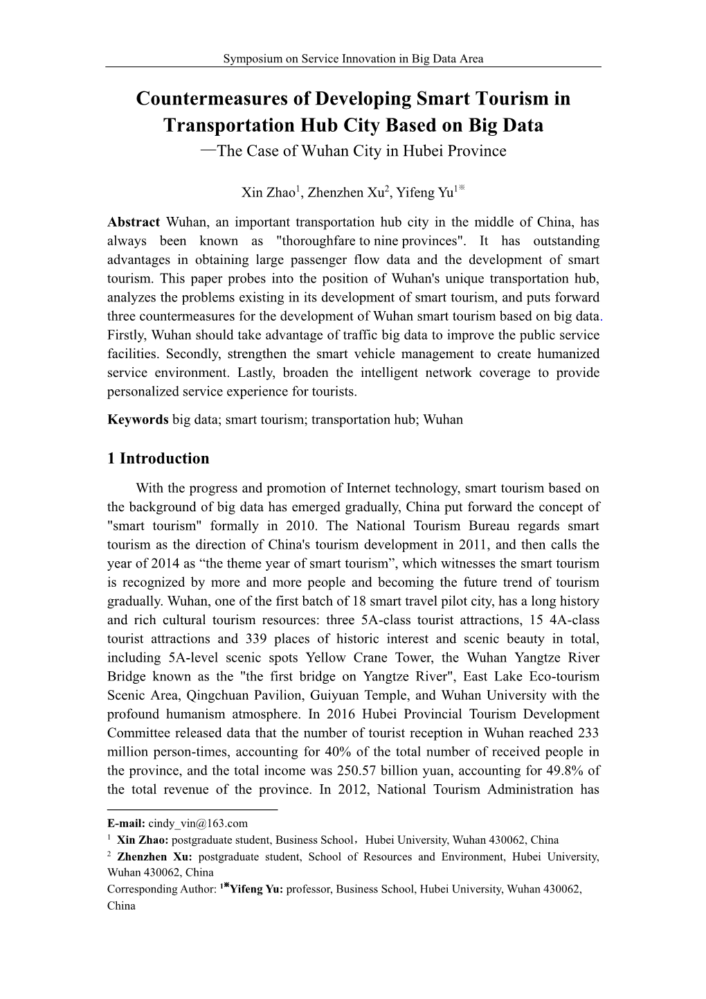 Countermeasures of Developing Smart Tourism in Transportation Hub City Based on Big Data —The Case of Wuhan City in Hubei Province