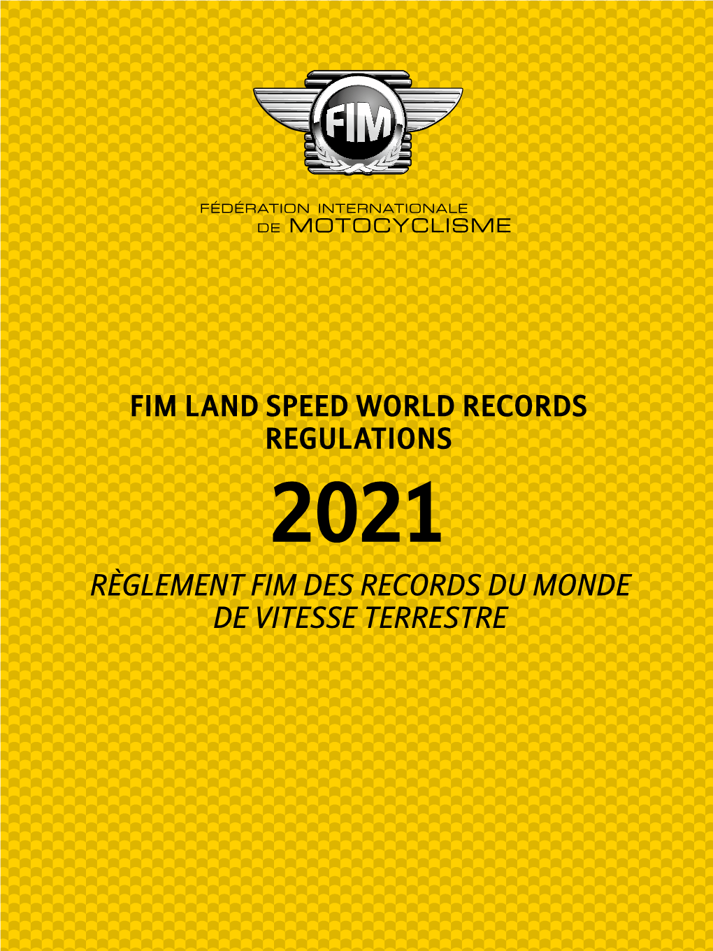 Règlement Fim Des Records Du Monde De Vitesse Terrestre