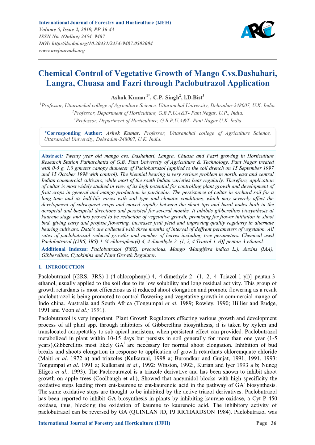Chemical Control of Vegetative Growth of Mango Cvs.Dashahari, Langra, Chuasa and Fazri Through Paclobutrazol Application