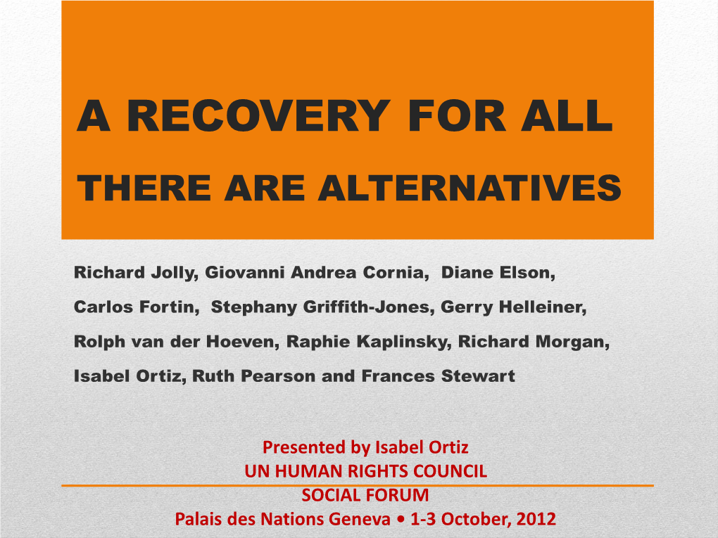 A Recovery for All There Are Alternatives