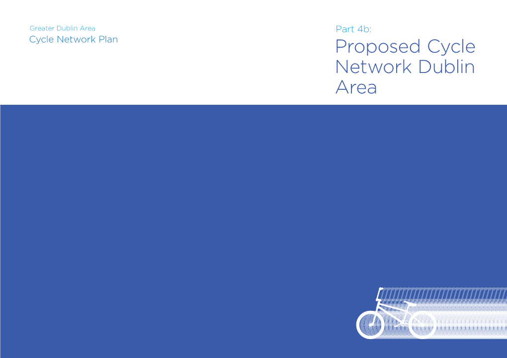 Proposed Cycle Network Dublin Area !V ± !E