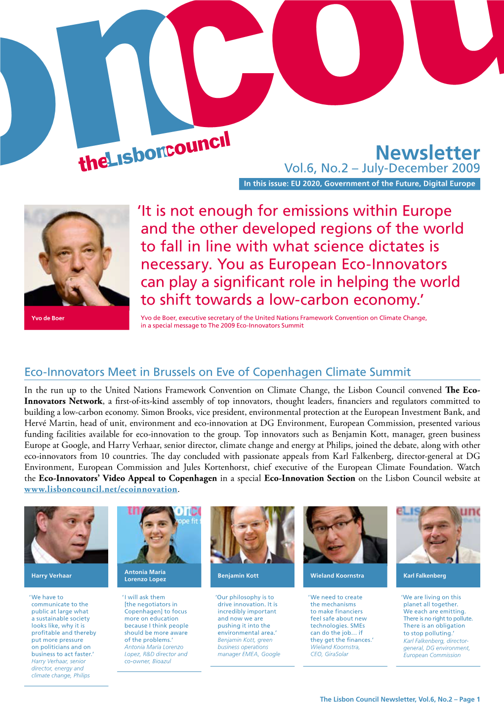 Newsletter Vol.6, No.2 – July-December 2009 in This Issue: EU 2020, Government of the Future, Digital Europe