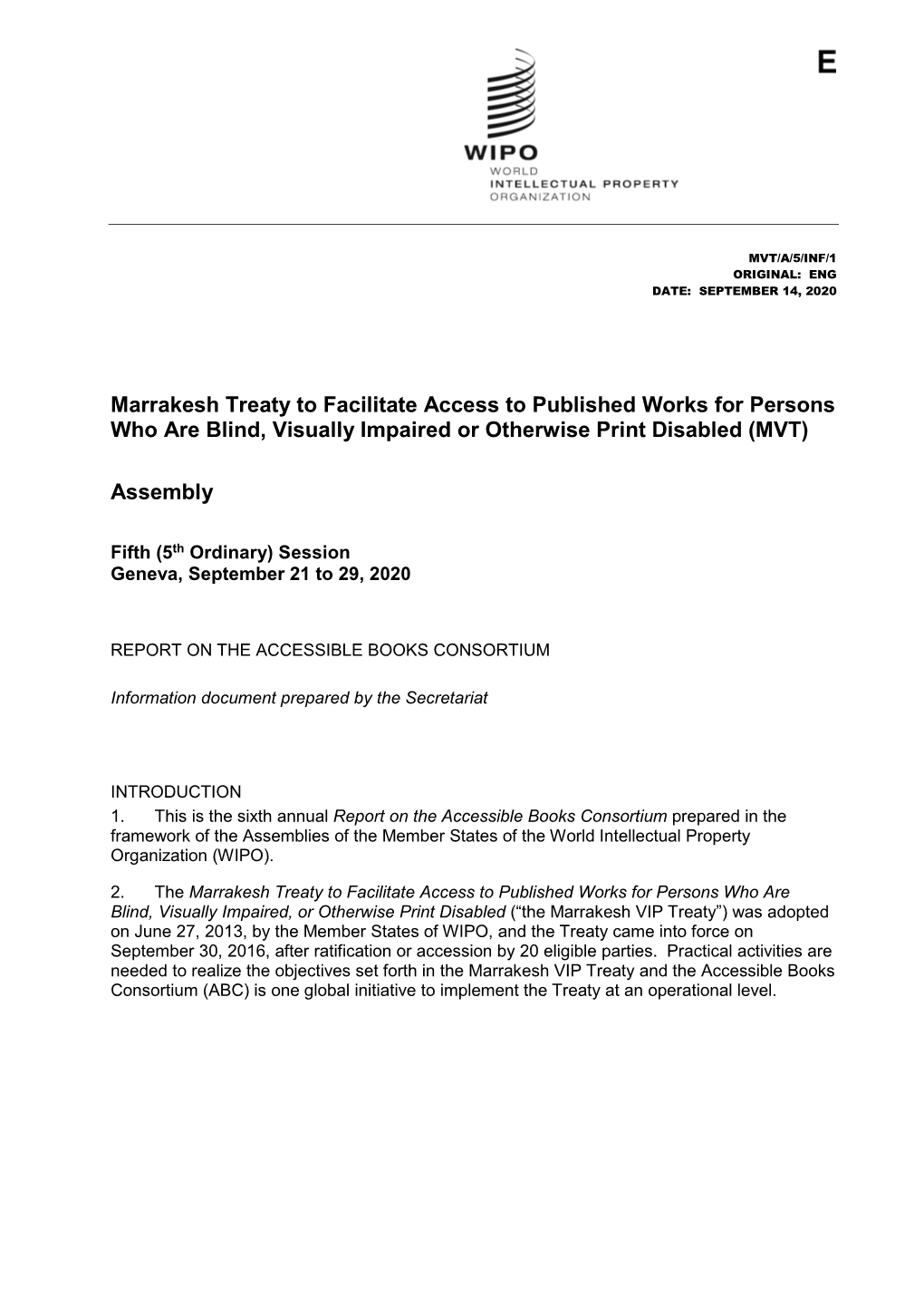 Marrakesh Treaty to Facilitate Access to Published Works for Persons Who Are Blind, Visually Impaired Or Otherwise Print Disabled (MVT)