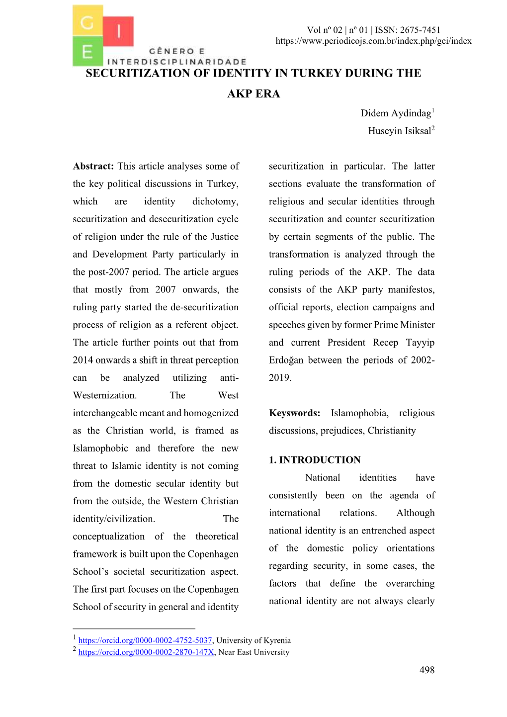 SECURITIZATION of IDENTITY in TURKEY DURING the AKP ERA Didem Aydindag1 Huseyin Isiksal2