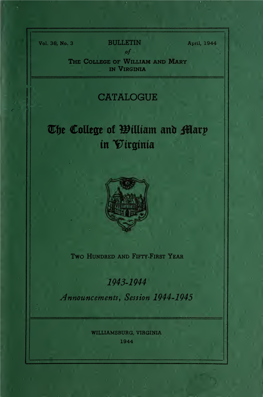 Bulletin of the College of William and Mary in Virginia