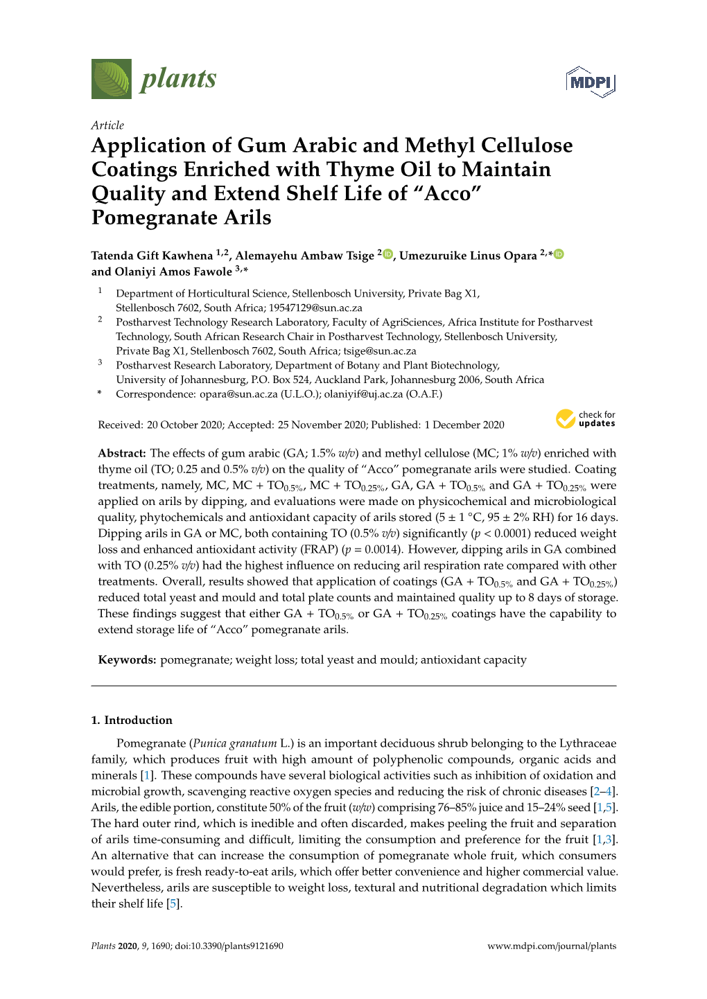 Application of Gum Arabic and Methyl Cellulose Coatings Enriched with Thyme Oil to Maintain Quality and Extend Shelf Life of “Acco” Pomegranate Arils