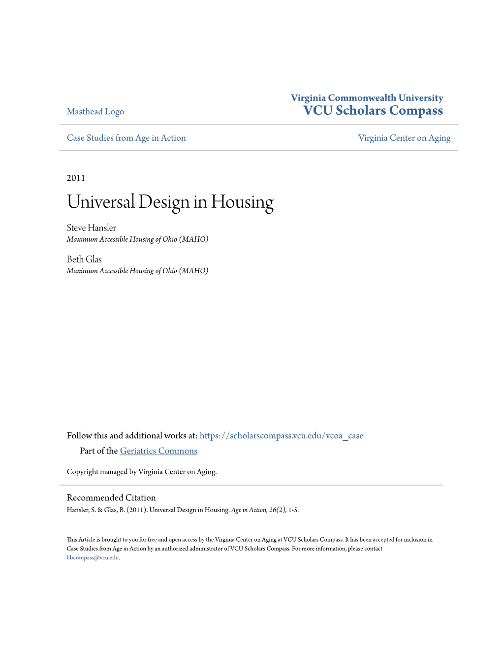 Universal Design in Housing Steve Hansler Maximum Accessible Housing of Ohio (MAHO)