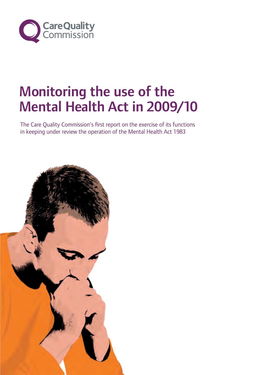Monitoring the Use of the Mental Health Act in 2009/10