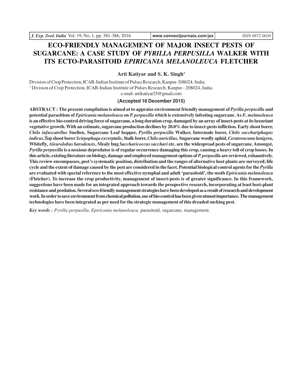 Eco-Friendly Management of Major Insect Pests of Sugarcane: a Case Study of Pyrilla Perpusilla Walker with Its Ecto-Parasitoid Epiricania Melanoleuca Fletcher