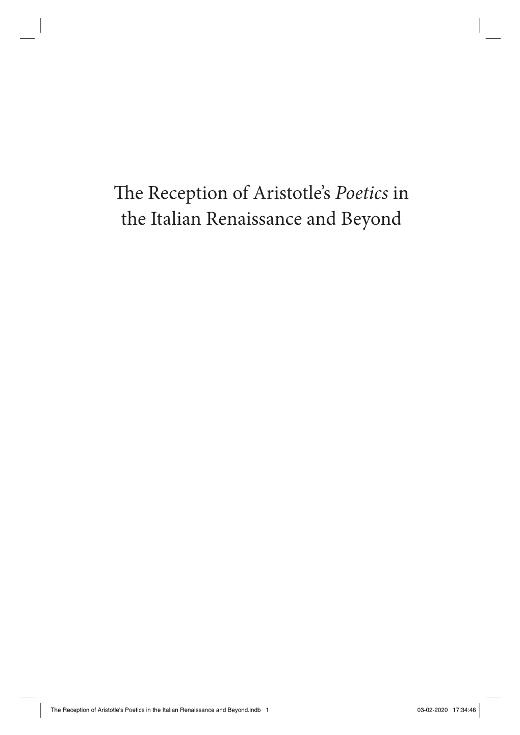 Te Reception of Aristotle's Poetics in the Italian Renaissance and Beyond
