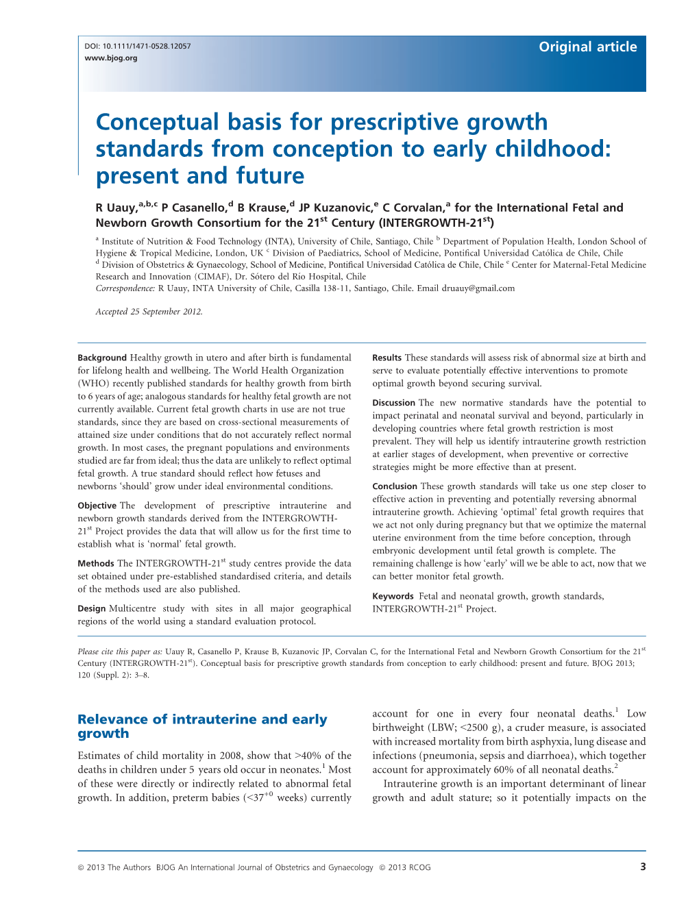 Conceptual Basis for Prescriptive Growth Standards from Conception to Early Childhood: Present and Future