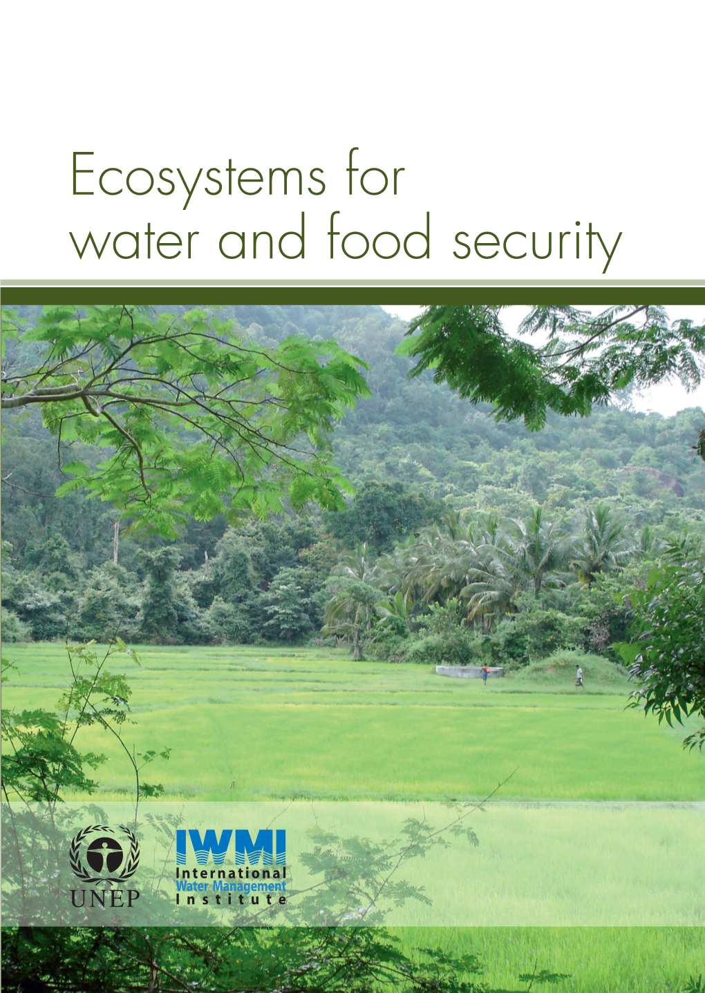 Ecosystems for Water and Food Security