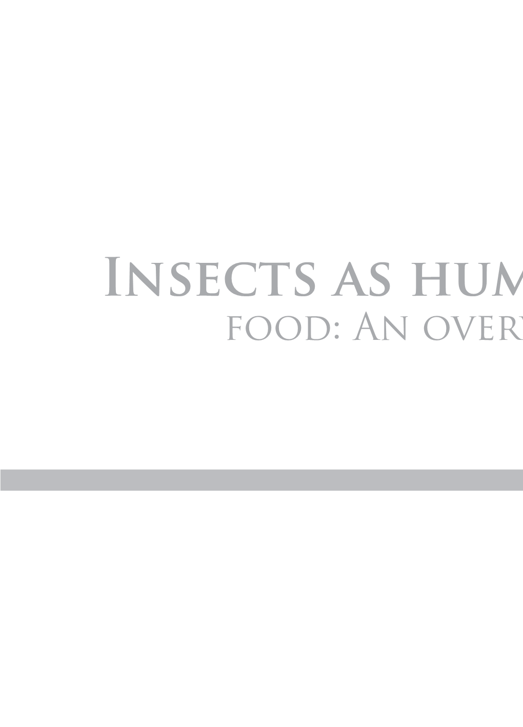 Insects As Human Food: an Overview