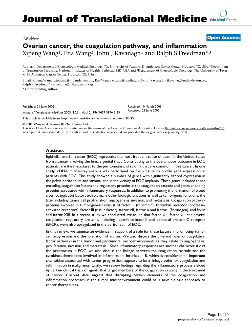 Ovarian Cancer, the Coagulation Pathway, and Inflammation Xipeng Wang1, Ena Wang2, John J Kavanagh1 and Ralph S Freedman*3