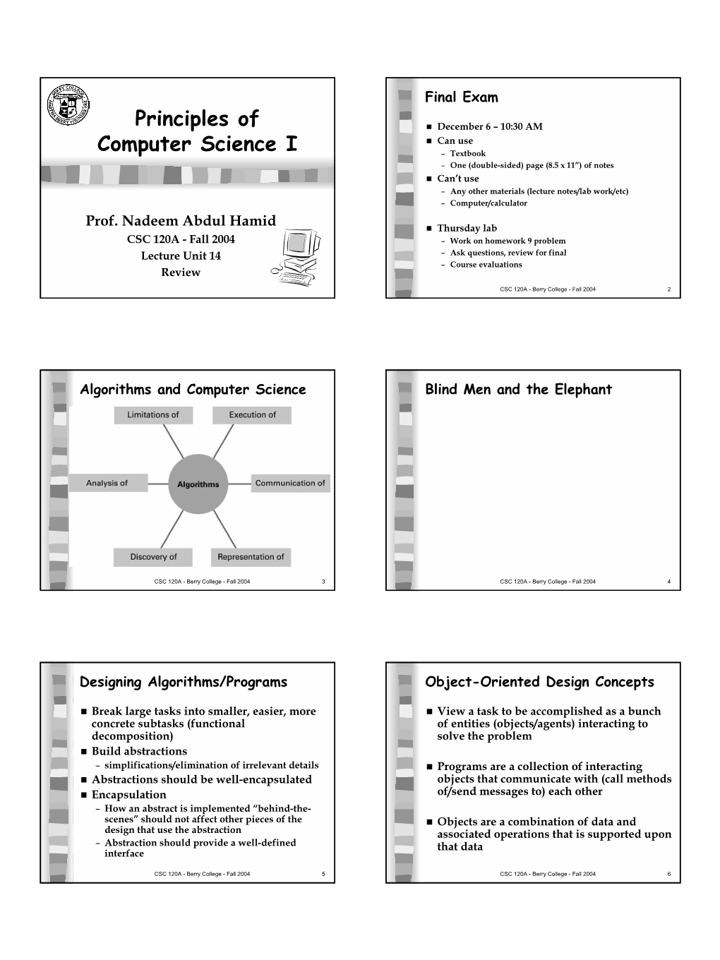 Principles of Computer Science I