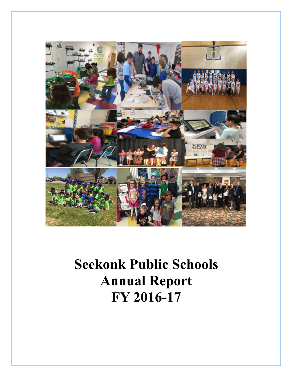 Seekonk Public Schools Annual Report FY 2016-17