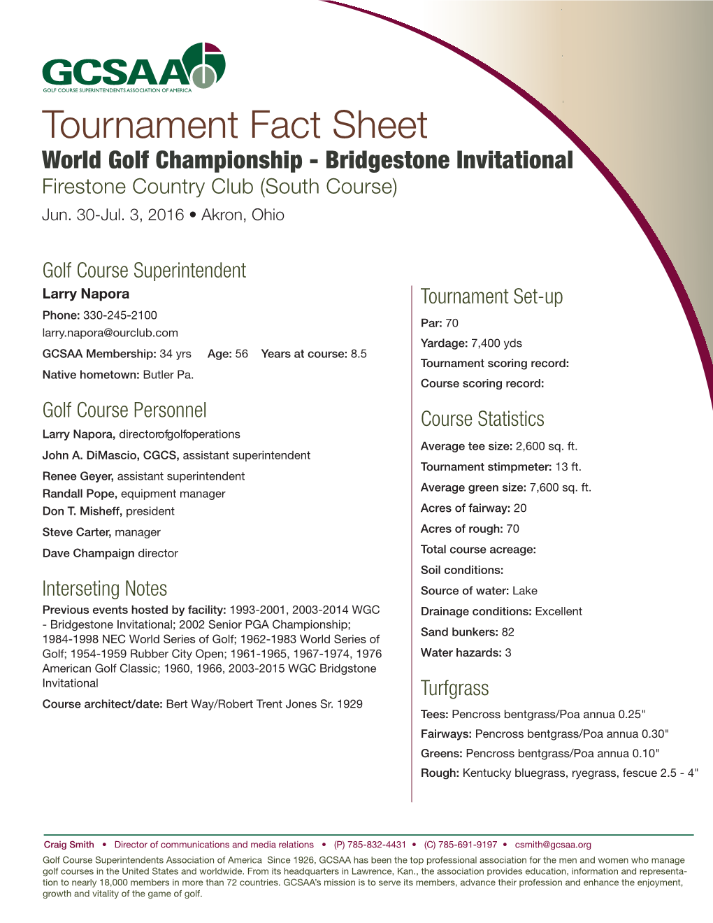 Tournament Fact Sheet World Golf Championship - Bridgestone Invitational Firestone Country Club (South Course) Jun