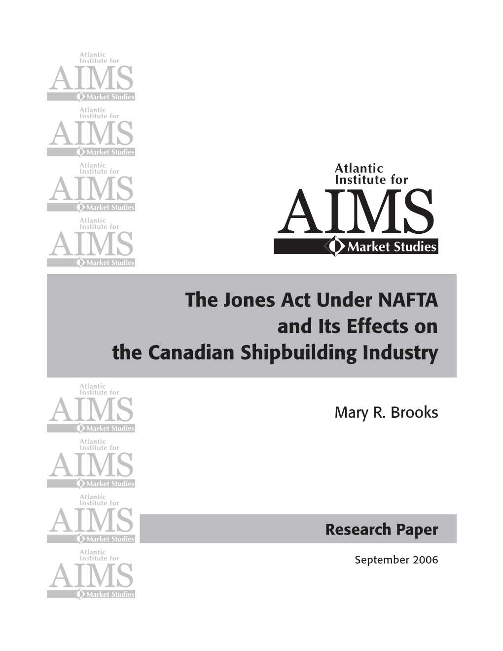 The Jones Act Under NAFTA and Its Effects on the Canadian Shipbuilding Industry