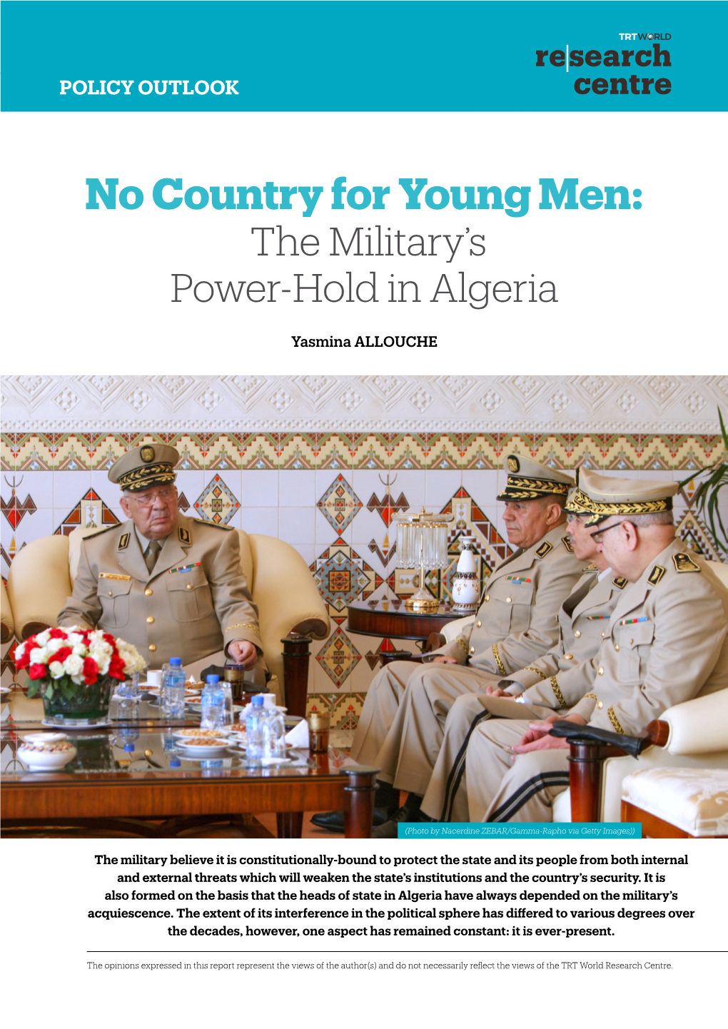 No Country for Young Men: the Military’S Power-Hold in Algeria