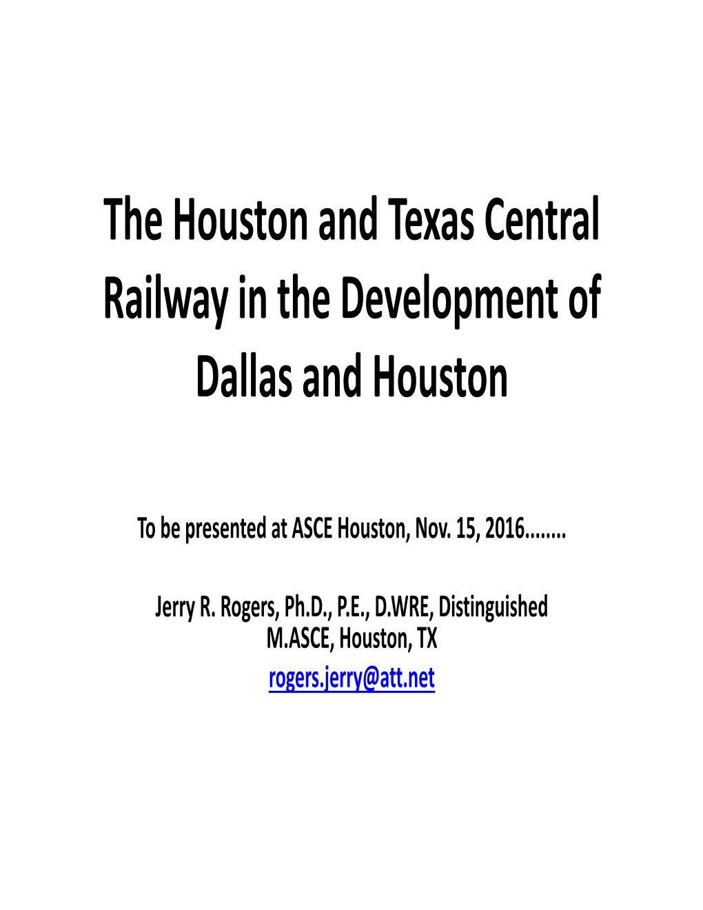 The Houston and Texas Central Railway in the Development of Dallas and Houston