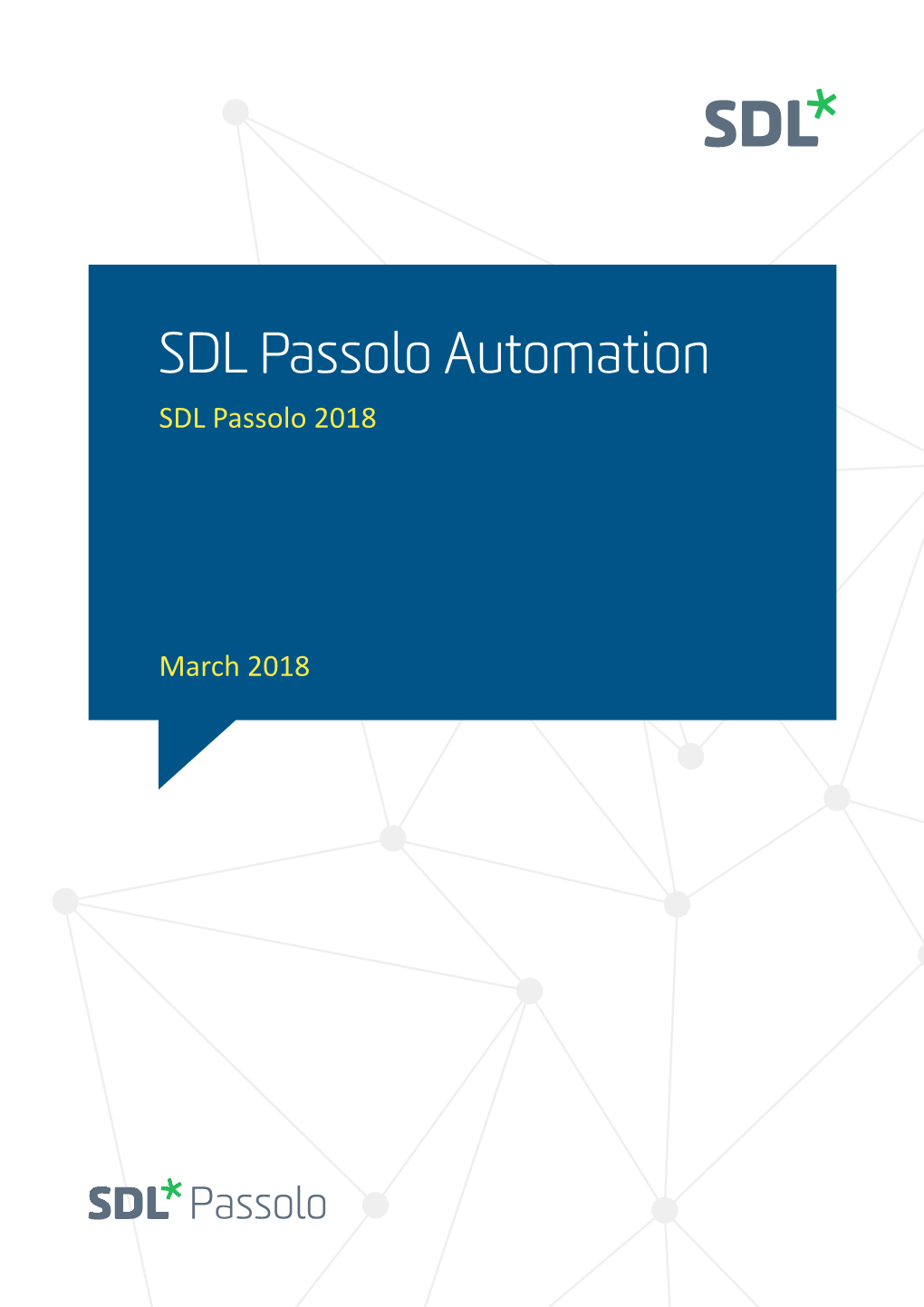 SDL Passolo Automation SDL Passolo 2018