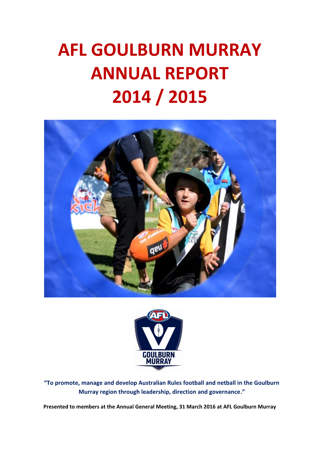 Afl Goulburn Murray Annual Report 2014 / 2015