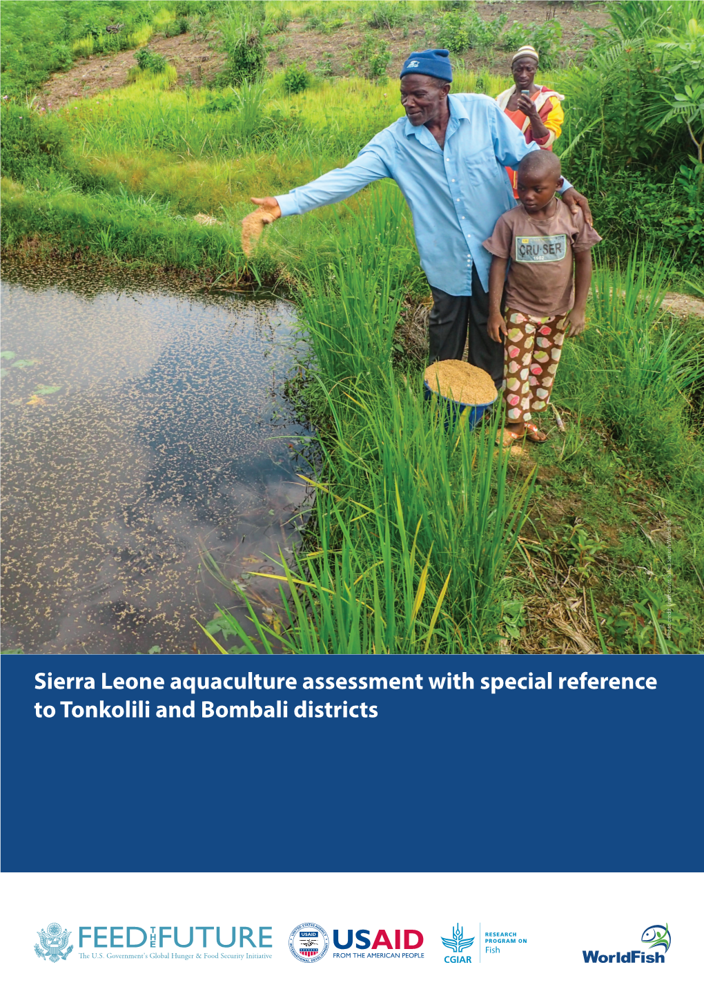 Sierra Leone Aquaculture Assessment with Special Reference to Tonkolili