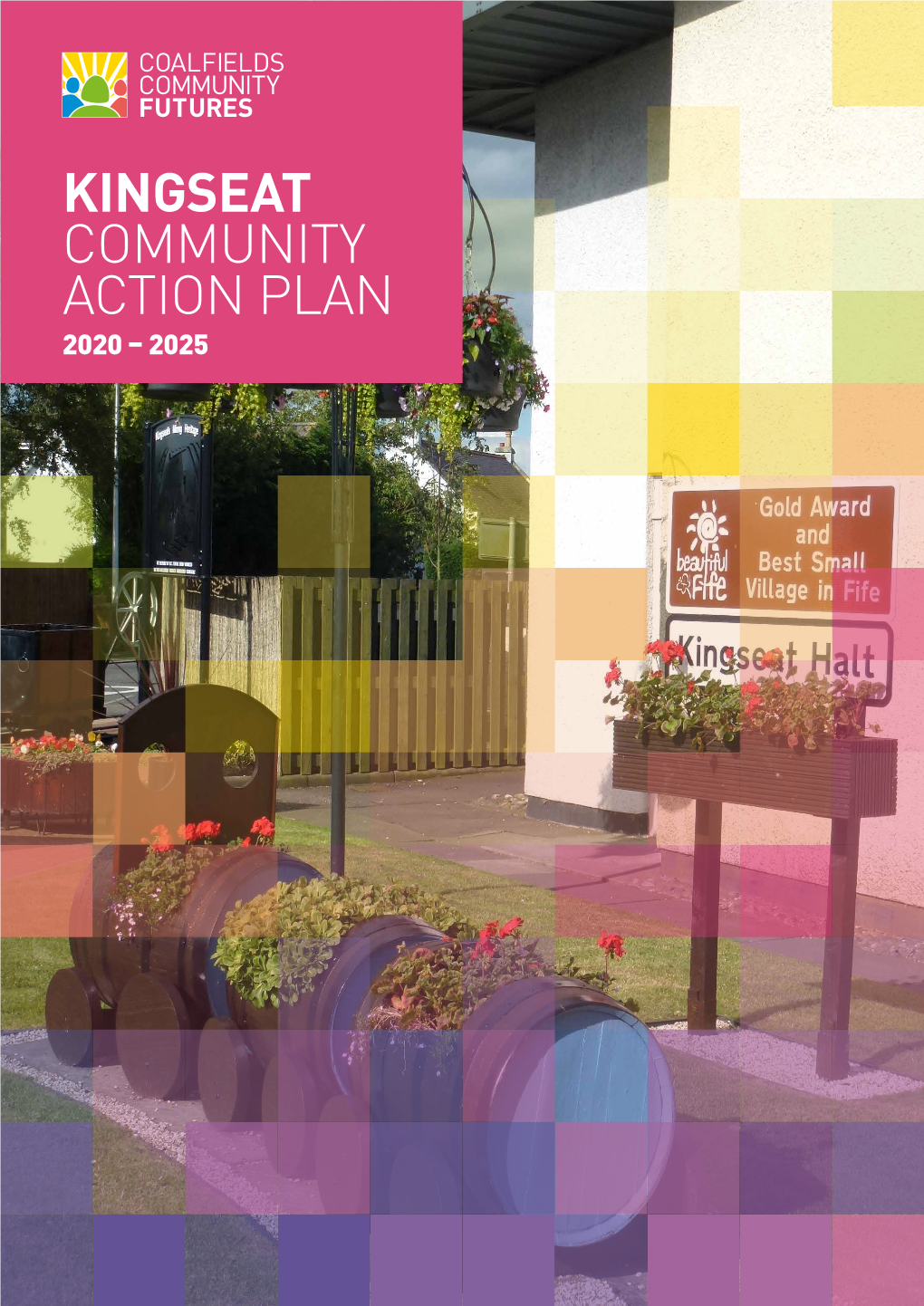 Kingseat Community Action Plan 2020 – 2025 Foreword