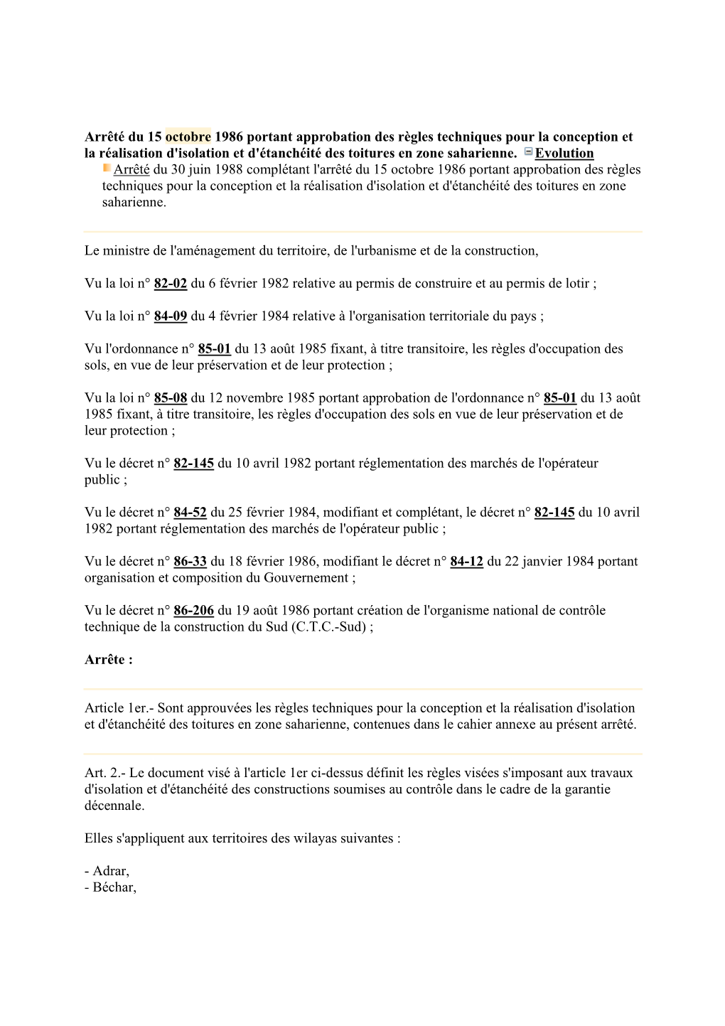 Arrêté Du 15 Octobre 1986 Portant Approbation Des Règles Techniques Pour La Conception Et La Réalisation D'isolation Et D'étanchéité Des Toitures En Zone Saharienne