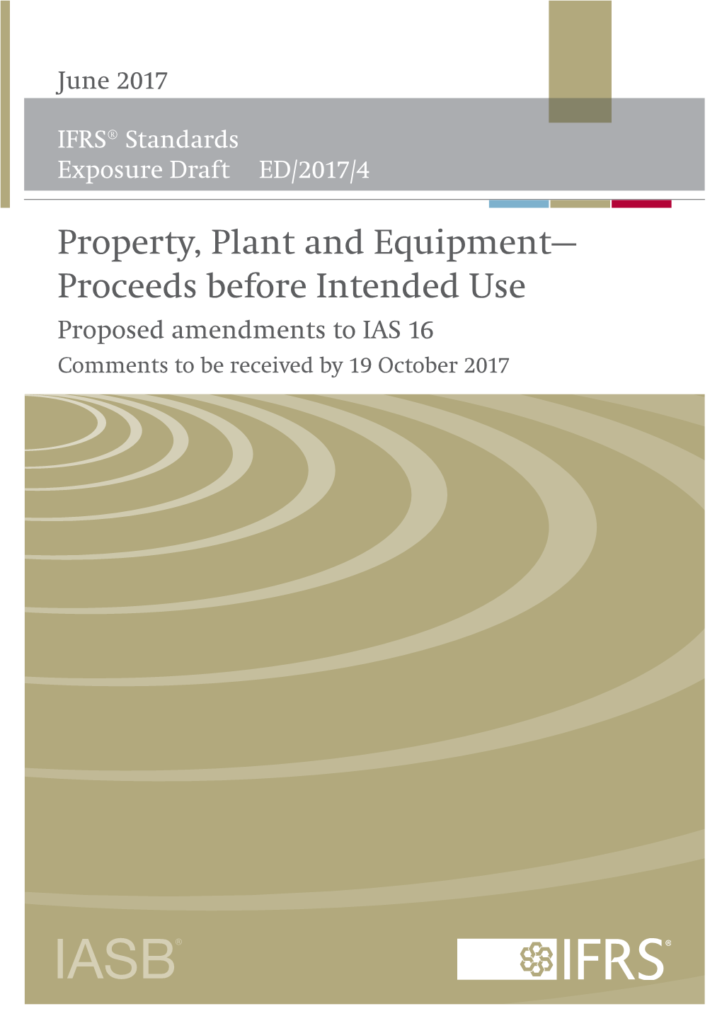Property, Plant and Equipment— Proceeds Before Intended