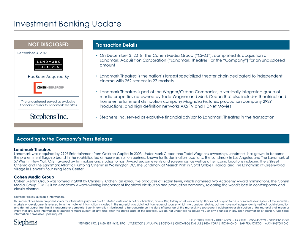 Landmark Acquisition Corporation (“Landmark Theatres” Or the “Company”) for an Undisclosed Amount