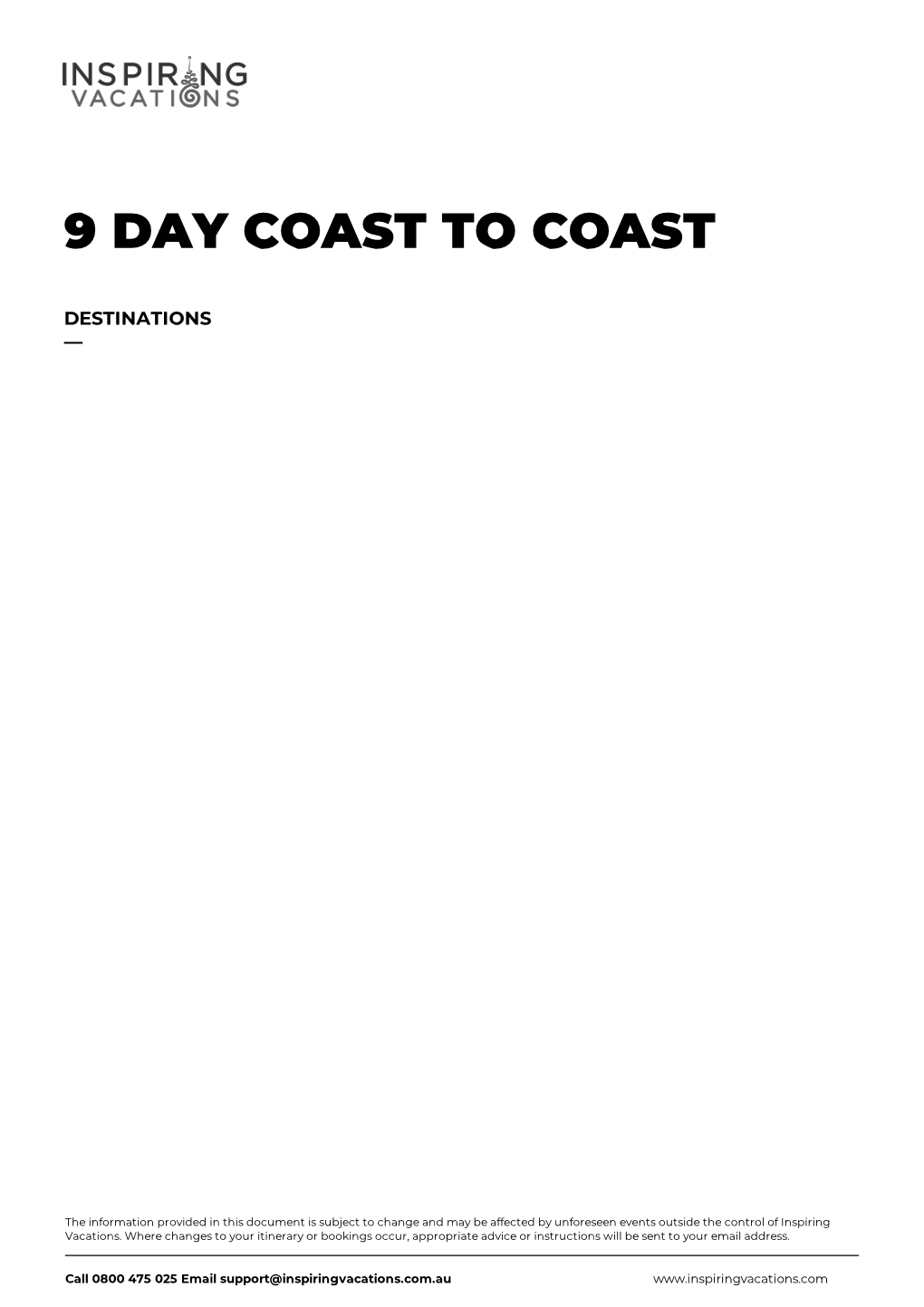 9 Day Coast to Coast