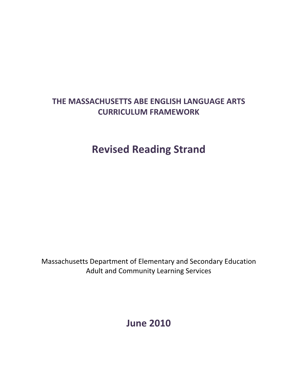 Revised Reading Strand, MA Curriculum Frameworks