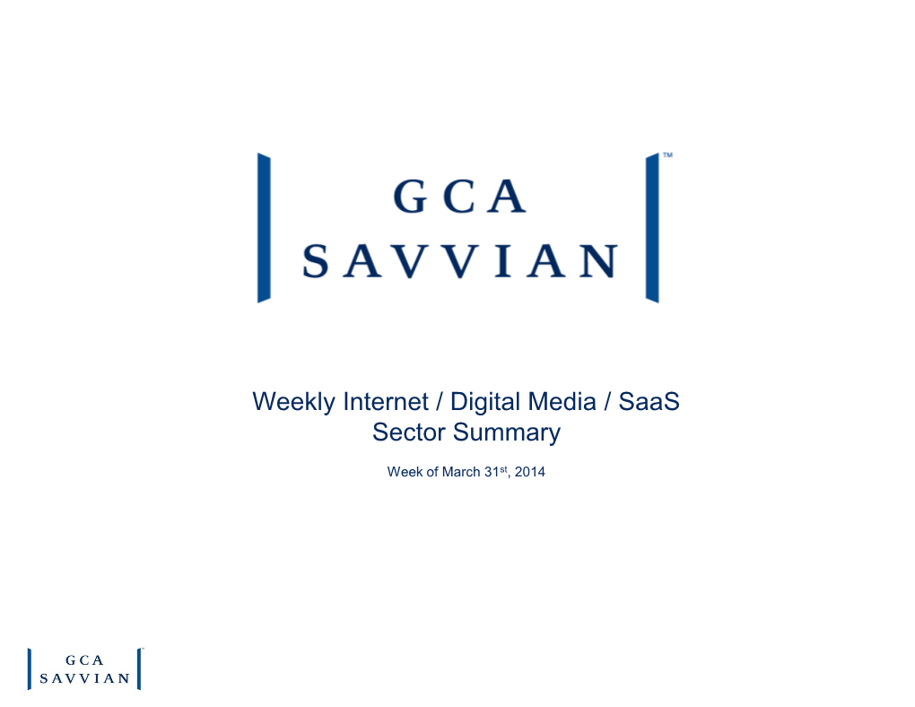 Weekly Internet / Digital Media / Saas Sector Summary