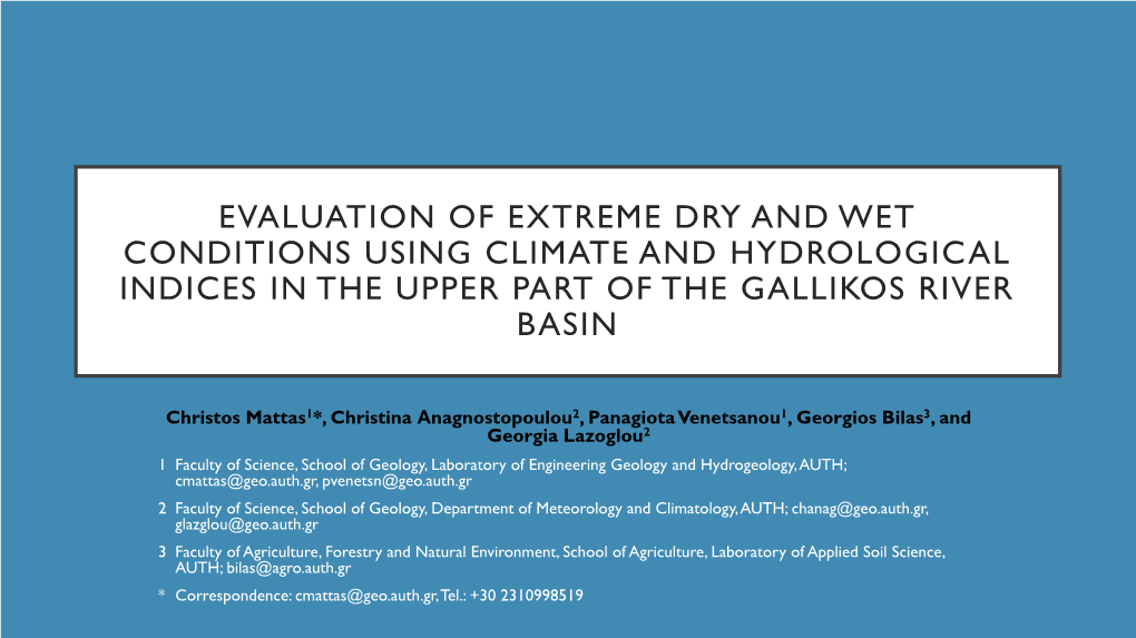 Evaluation of Extreme Dry and Wet Conditions Using Climate and Hydrological Indices in the Upper Part of the Gallikos River Basin