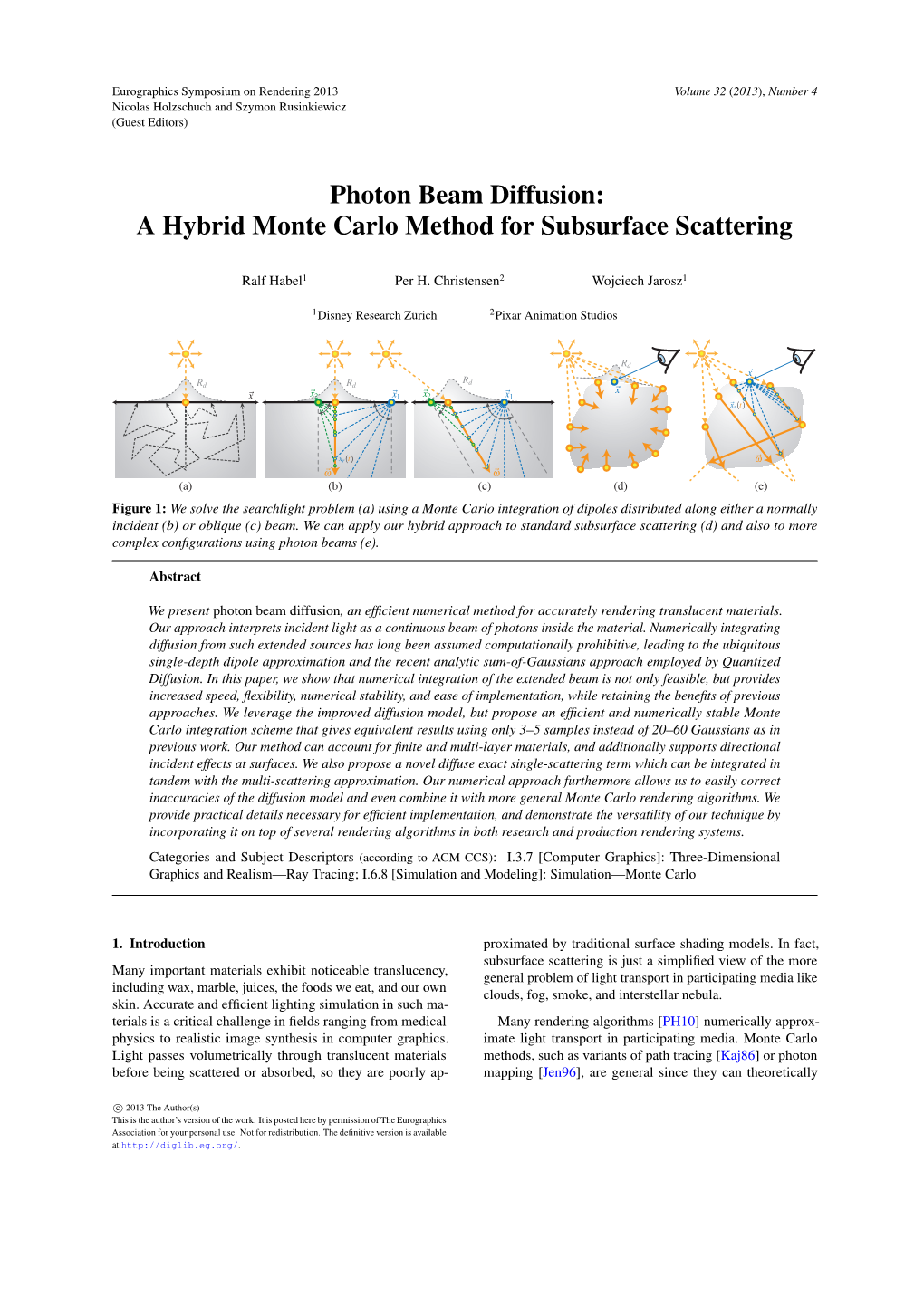 Photon Beam Diffusion: a Hybrid Monte Carlo Method for Subsurface Scattering
