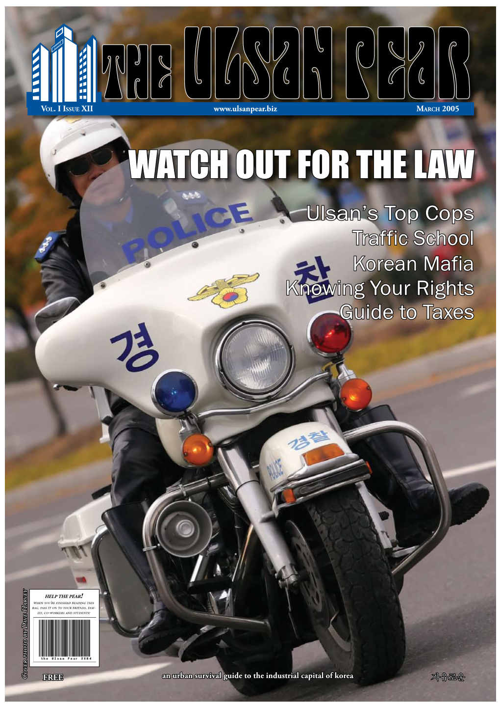 WATCH out for the LAW Ulsan’S Top Cops Traffic School Korean Mafia Knowing Your Rights Guide to Taxes