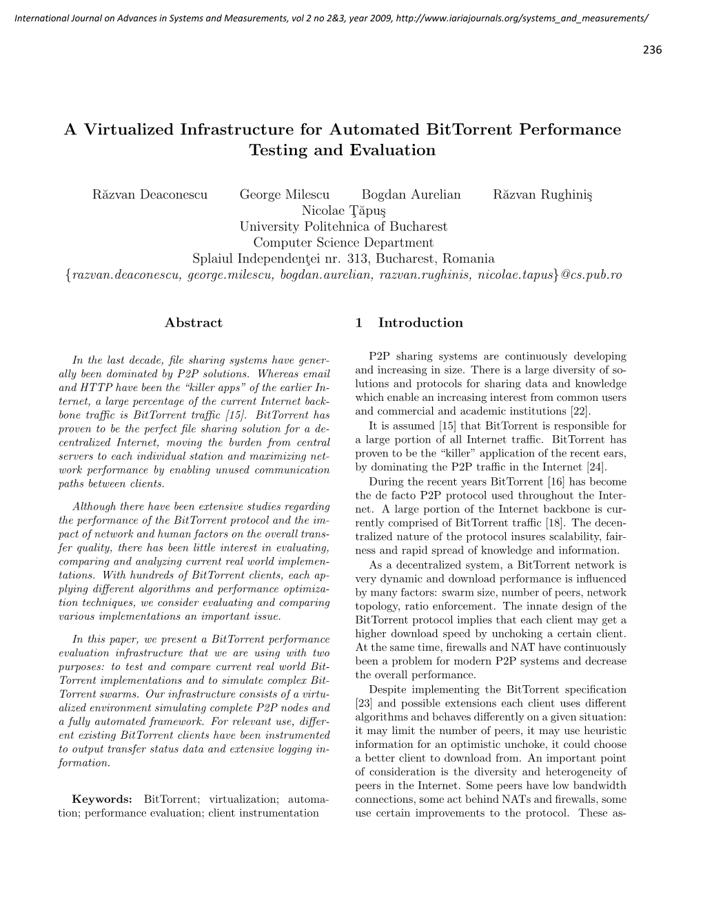 A Virtualized Infrastructure for Automated Bittorrent Performance Testing and Evaluation